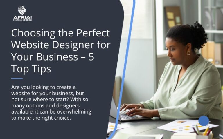 Choosing the Perfect Website Designer for Your Business – 5 Top Tips